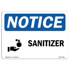 755874663867 SIGNMISSION Osha Notice Sign Sanitizer Protect