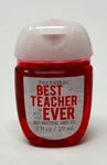 1 Bath & Body Works Best Teacher Ever Apple Pocketbac Anti Bacterial Hand Gel. Fixed Price $14.99.