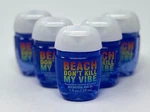 5 Bath & Body Works Beach Don't Kill My Vibe Pocketbac Anti Bacterial Hand Gel. Fixed Price $24.99.